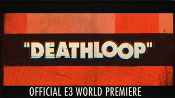 E3 2019 – Arkane présente Deathloop