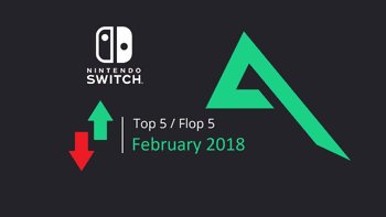 Top 5 and Flop 5 Switch games released in February 2018