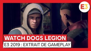 E3 2019 – Vidéo de gameplay pour Watch Dogs Legion