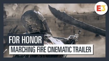 E3 2018 - Ubisoft announced For Honor Marching Fire