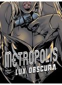 metropolis-lux-obscura